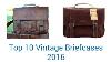 10 Best Vintage Briefcases 2016